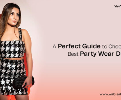 A Perfect Guide to Choosing the Best Party Wear Dresses