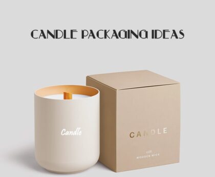 Custom Candle Boxes Packaging
