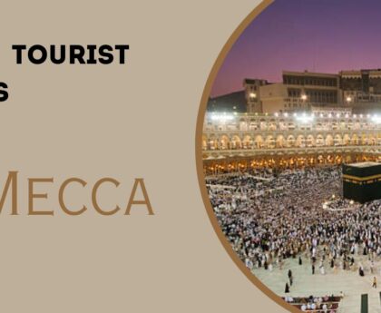 Top 8 Tourist places in Mecca