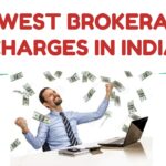 Lowest Brokerage Charges In India 2023
